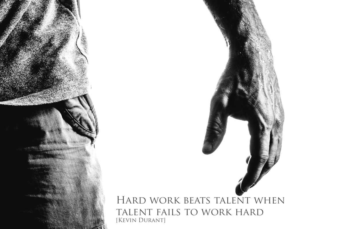 Harte Arbeit schlägt Talent